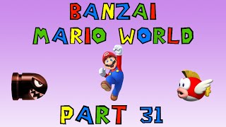 Banzai Mario World - Level 31: Run Mario Run!!!