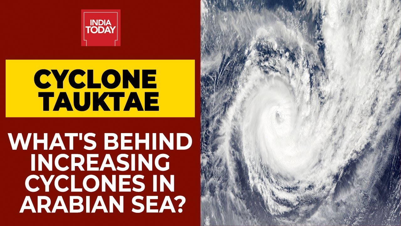 202105. India Today discussion on Cyclone Tauktae
