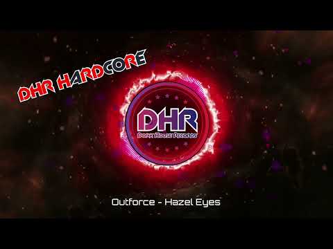 Outforce - Hazel Eyes - DHR