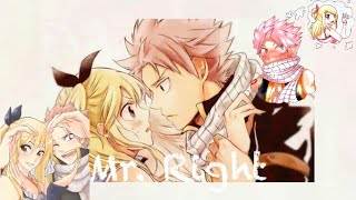 Mr. Right {Nalu One-Shot} (200 sub special)