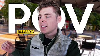 pov: you're a 21 year old online entrepreneur in Bulgaria for business