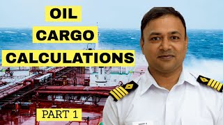 Oil Cargo Calculations | Capt. Anand Subramanian