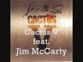 Cactus V feat. Jim McCarty ~ Doing Time