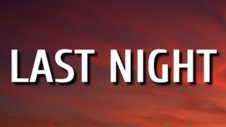 Morgan Wallen - Last Night
