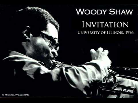 Woody Shaw - Invitation (1976 Live, Northern Illinois University)