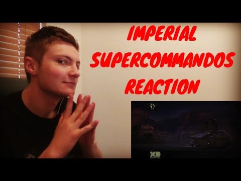 STAR WARS REBELS - 3X06 IMPERIAL SUPERCOMMANDOS REACTION