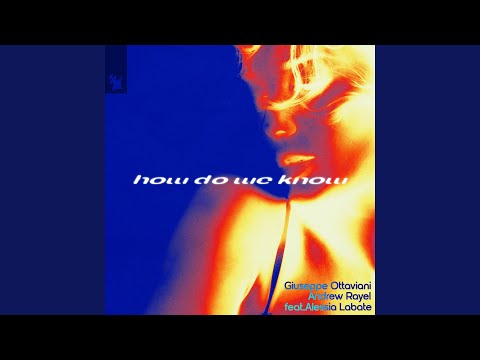 How Do We Know (Extended Mix)