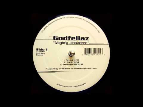 Godfellaz - Mighty Jibbareen
