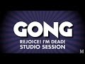 Gong - Interview and Rehearsal Studio Footage