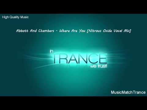 Abbott And Chambers - Where Are You [Nitrous Oxide Vocal Mix]