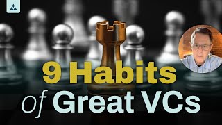 Venture Capital Secrets: 9 Habits of Elite Investors