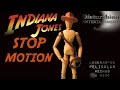 MOVIE Indiana Jones STOP MOTION En Busca Del Arca Perdida