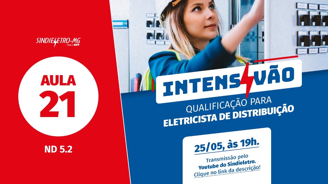 Aula 21 | ND 5.2 | Fornecimento de Energia Elétrica em Tensão Secundária 2 | 25/5/22