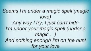 Roxette - I'm Under Your Magic Spell Lyrics