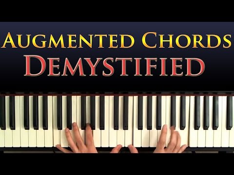 Jazz Piano Harmony: Augmented Chords Explained And Demystified
