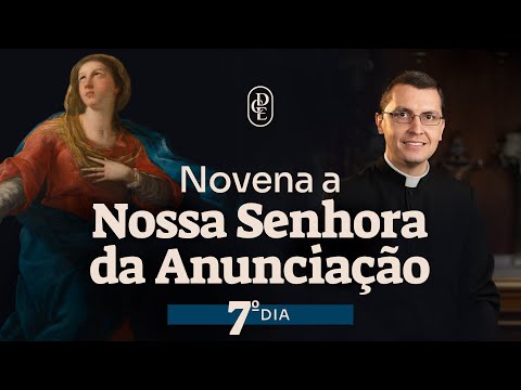NOVENA A NOSSA SENHORA DA ANUNCIAÇÃO