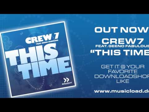 Crew 7 feat. Geeno Fabulous - This Time (Radio Mix)