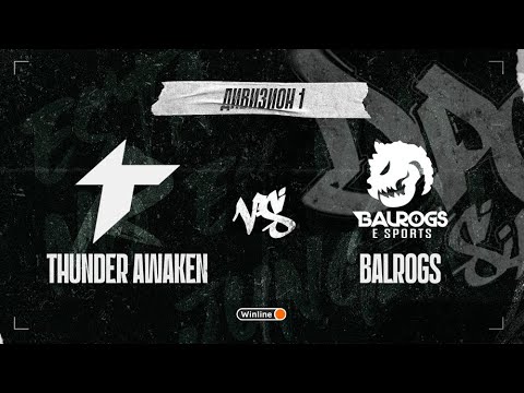 Thunder Awaken vs Balrogs, DPC SA 2021/22, bo3, game 1 [Mortalles & CrystalMay]