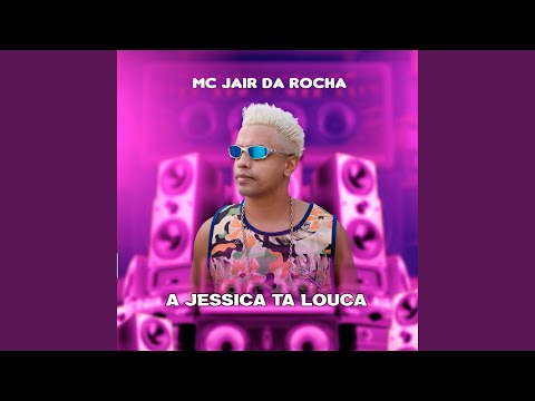 A Jessica Ta Louca