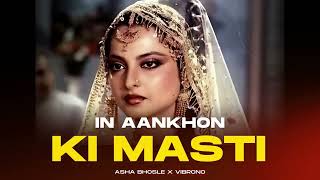 Download lagu IN AANKHON KI MASTI (REMIX) - ASHA BHOSLE X VIBRONO | REKHA @RSTPiXELS mp3