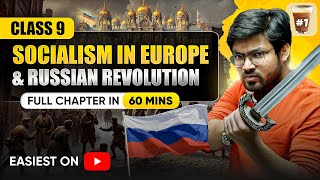 Socialism in Europe and Russian Revolution Full CHAPTER - Class 9 | EASIEST LECTURE EVER | 2025 Exam
