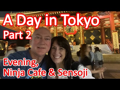 Thumbnail for A Day in Tokyo Japan Part 2 - Evening, Ninja Cafe and Sensoji (Senso-Ji) Temple. Pre Cruise Option