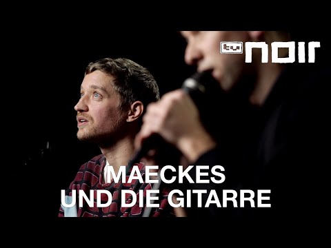 Maeckes und die Gitarre - XYZ (feat. Tristan Brusch & Betterov) (live im TV Noir Hauptquartier)