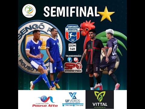 CAMPEONATO MUNICIPAL POUSO ALTO SEMIFINAL SENGO X CAMPO ALEGRE