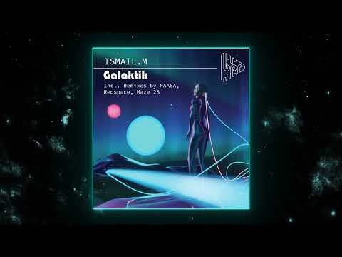 ISMAIL.M - Galaktik (Redspace Remix) [Best Pro Records]