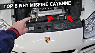TOP 8 REASONS PORSCHE CAYENNE MISFIRES, ENGINE MISFIRE CAYENNE