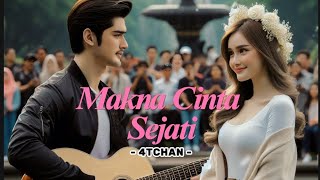 Download lagu MAKNA CINTA SEJATI mp3 Download lagu MAKNA CINTA SEJATI mp3