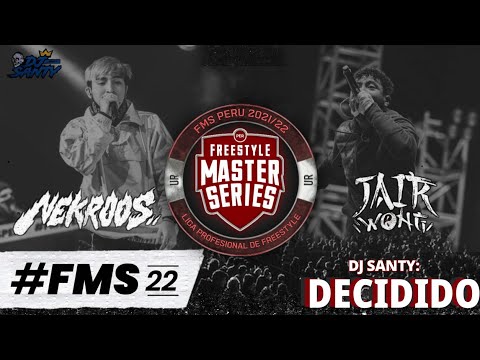 DECIDIDO - DJ SANTY | NEKROOS VS JAIR WONG | FMS PERU 2021/22 | EASY MODE