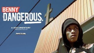 Benny - Dangerous (The Documentary)