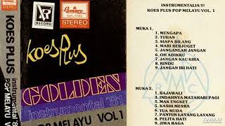 Download lagu Koes Plus - Golden Instrumental '81 Pop Melayu Vol 1 ( Full Album ) mp3