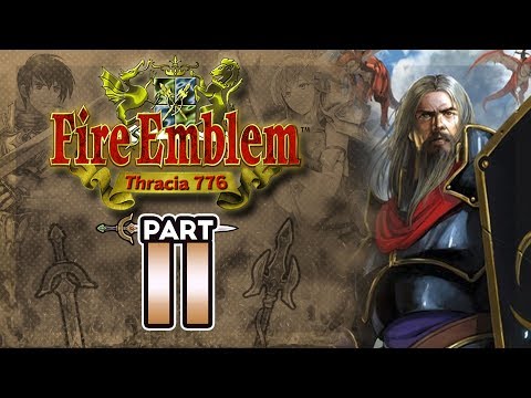Part 11: Let's Play Fire Emblem 5, Thracia 776, Chapter 7 - "Mountain Trip"
