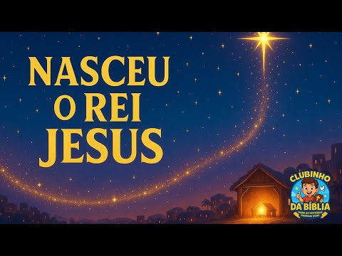 Nasceu o Rei Jesus 👶🎄 Música Infantil de Natal | Clubinho da Bíblia