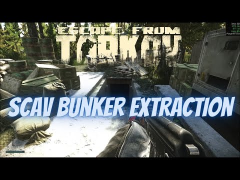 Scav Bunker Extraction Woods Scav - Escape From Tarkov
