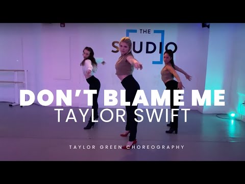Don't Blame Me by Taylor Swift - Taylor Green Choreography