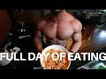 FULL DAY OF EATING ON A CUT DAY 127