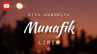 Download lagu Munafik - Ziva Magnolya (lirik) mp3