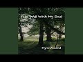 It Is Well With My Soul