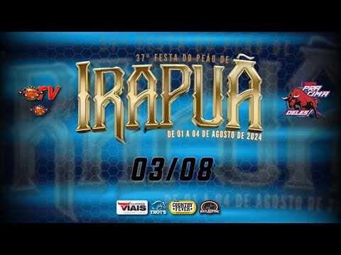 37ª FESTA DO PEÃO DE IRAPUÃ-SP