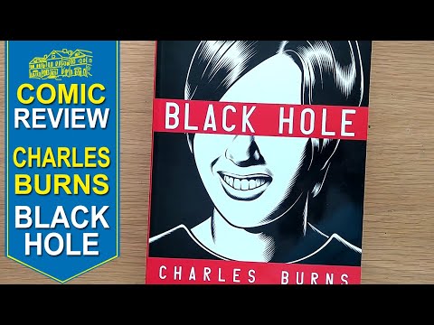 COMIC REVIEW: BLACK HOLE by Charles Burns! INCREDIBLE DEEP STORY about TEEN ANGST, LIFE & ALIENATION