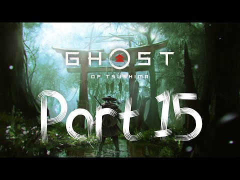 Ghost of Tsushima Gameplay/Walkthrough Part 15 - (Ps4 Pro)
