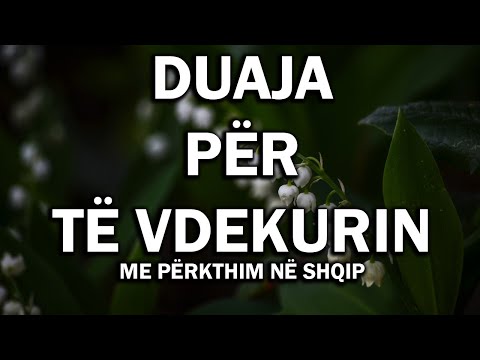 Duaja për të vdekurit | ARABISHT - SHQIP