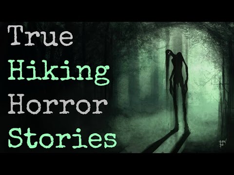 3 Scary TRUE Backpacking & Hiking Stories from the Woods