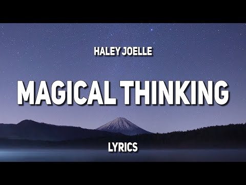 Haley Joelle - Magical Thinking (Lyrics)