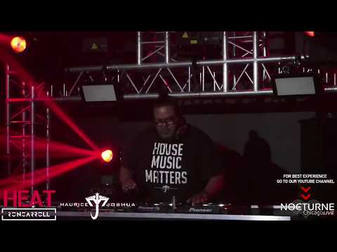 HEAT with MAURICE JOSHUA & RON CARROLL