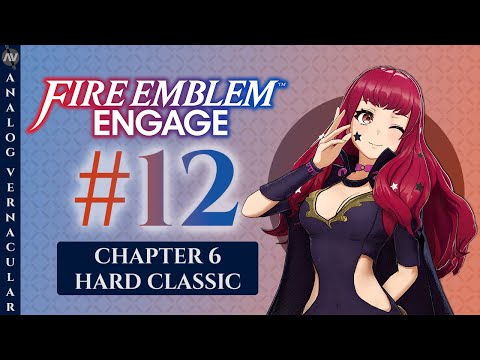 #12 The Stolen Ring | Fire Emblem Engage Let's Play | Chapter 6 [HARD CLASSIC]