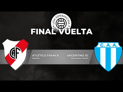 Atlético de Franck  🆚  Argentino SCC  | 3° División | Final (VUELTA) | Torneo Clausura 2025
